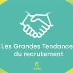 Les tendances du recrutement en 2024: Ce que les candidats doivent savoir